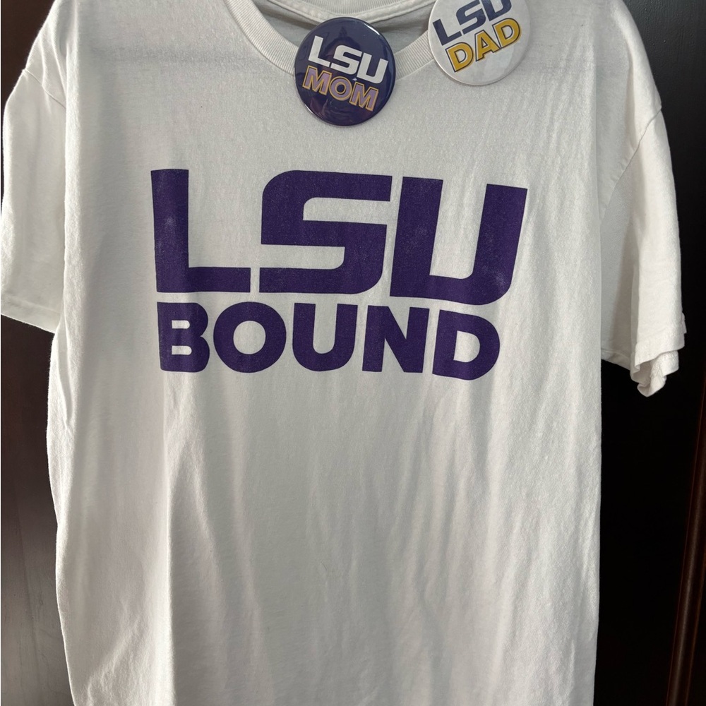 LSU Bound Tshirt & LSU Mom / Dad butttons